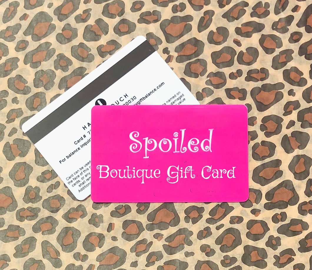 Spoiled Boutique Gift Card